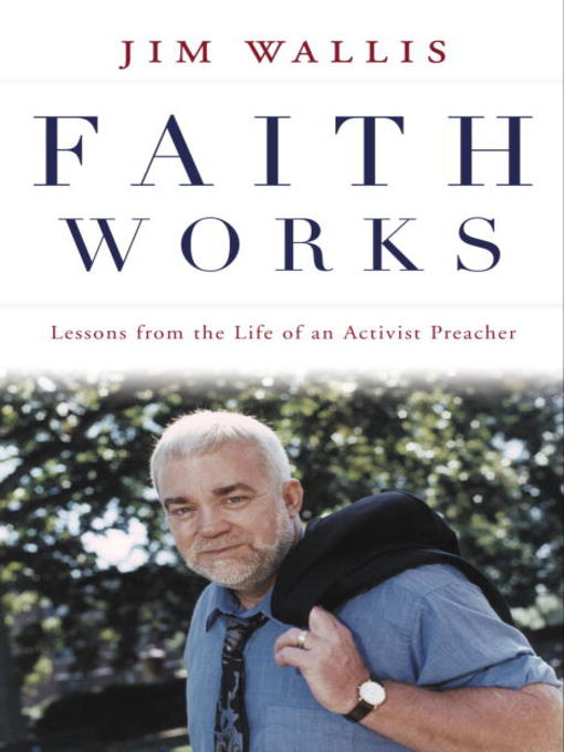 Title details for Faith Works by Jim Wallis - Available